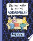 libro ¿podemos Hablar De Algo Más Agradable?