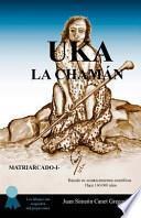 libro Uka La Chaman / Uka The Chaman