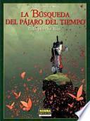 libro La Busqueda Del Pajaro Del Tiempo 7 La Pista Del Rige / The Quest For The Time Bird 7 The Clue Of Rige