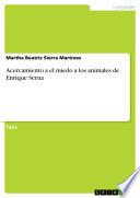 libro Acercamiento A El Miedo A Los Animales De Enrique Serna