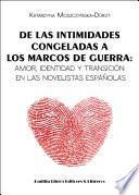 libro De Las Intimidades Congeladas A Los Marcos De Guerra