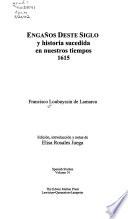 Engaños Deste Siglo Y Historia Sucedida En Nuestros Tiempos 1615