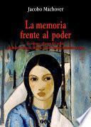 libro La Memoria Frente Al Poder