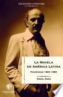 La Novela En América Latina: Panoramas 1920 1980