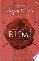 Poemas De Amor De Rumi/the Love Poems Of Rumi