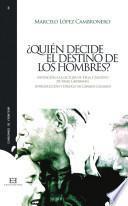 libro ¿quién Decide El Destino De Los Hombres?