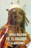 libro Yo, El Valedor (y El Jerásimo)