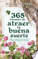 365 Formas De Atraer La Buena Suerte