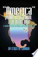 libro America Porque Te He Amado, Te He Hecho Rica!