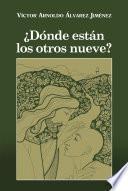 libro ¨d¢nde Est n Los Otros Nueve?