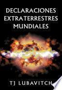 Declaraciones Extraterrestres Mundiales