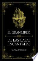 libro El Gran Libro De Las Casas Encantadas