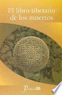 El Libro Tibetano De Los Muertos