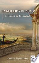 libro La Muerte Y El Duelo A Través De Los Cuentos