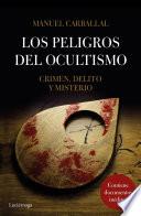 libro Los Peligros Del Ocultismo