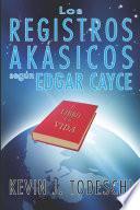 libro Los Registros Akasicos Segun Edgar Cayce