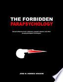 The Forbidden Parapsychology