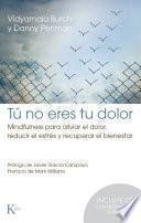 libro Tú No Eres Tu Dolor