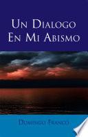 libro Un Dialogo En Mi Abismo