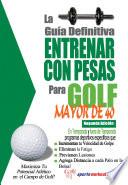 La Guía Definitiva   Entrenar Con Pesas Para Golf   Mayor De 40