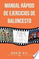 Manual Rapido De Ejercicios De Baloncesto