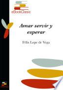 Amar, Servir Y Esperar (anotado)