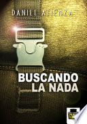 Buscando La Nada