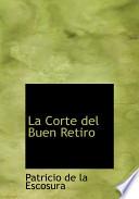 La Corte Del Buen Retiro