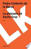 La Plazuela De Santa Cruz