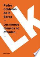 libro Las Manos Blancas No Ofenden