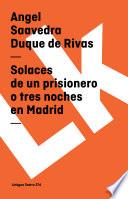 libro Solaces De Un Prisionero O Tres Noches En Madrid