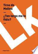 libro ¿tan Largo Me Lo Fiáis?