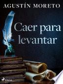 libro Caer Para Levantar