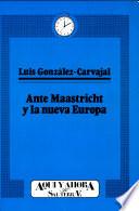 libro Ante Maastricht Y La Nueva Europa