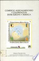 libro Comercio Agroalimentario Y Cooperación Entre Europa Y América