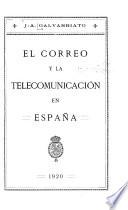 libro El Correo Y La Telecomunicación En España