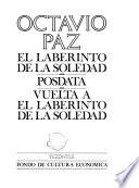 libro El Laberinto De La Soledad ; Posdata ; Vuelta A El Laberinto De La Soledad