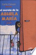 El Secreto De La Abuela María