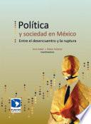 Política Y Sociedad En México