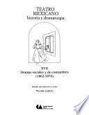 Teatro Mexicano: Dramas Sociales Y De Costumbres (1862 1876)