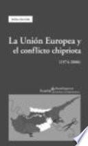 libro La UniÓn Europea Y El Conflicto Chipriota