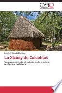 libro La Xtabay De Calcehtok