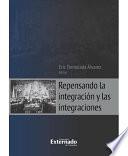 libro Repensando La Integración Y Las Integraciones