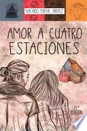 libro Amor A Cuatro Estaciones