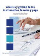 Analisis Y Gestion De Los Instrumentos De Cobro Y Pago