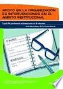 libro Apoyo En La Organización De Intervenciones En El ámbito Institucional