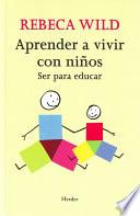 Aprender A Vivir Con Niños