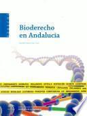 Bioderecho En Andalucía