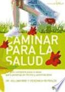 libro Caminar Para La Salud