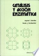 libro Catálisis Y Acción Enzimática